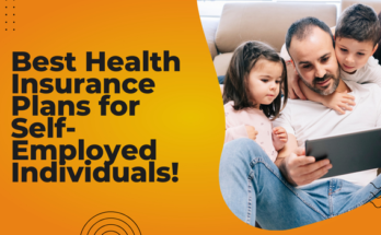 Best Health Insurance Plans for Self-Employed Individuals