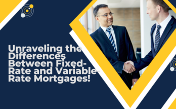 Unraveling the Differences Between Fixed-Rate and Variable-Rate Mortgages