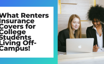 What Renters Insurance Covers for College Students Living Off-Campus
